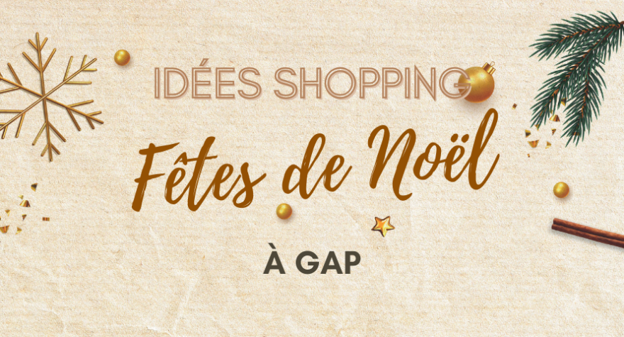 Shopping de Noël à Gap 2024