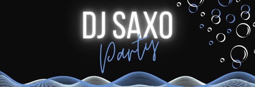 DJ Saxo – Les Grands Bains du Monêtier DJ Saxo - Les Grands Bains du Monêtier