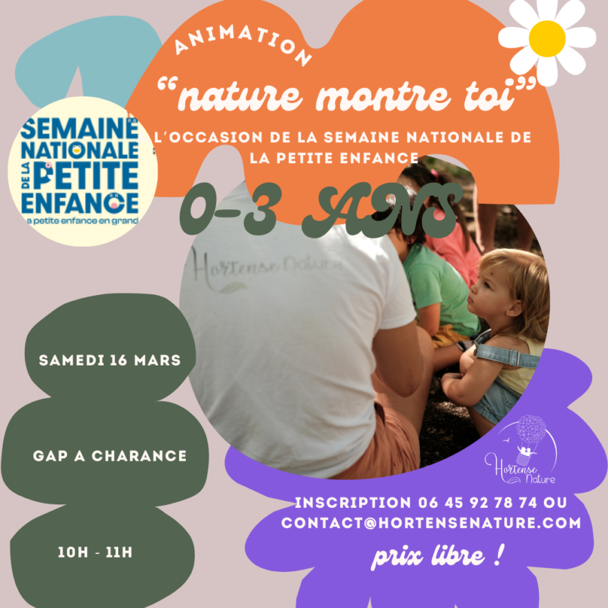 semaine petite enfance nature montre toi - Hortense Nature